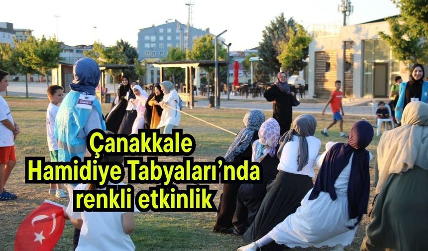 Çanakkale Hamidiye Tabyaları’nda renkli etkinlik