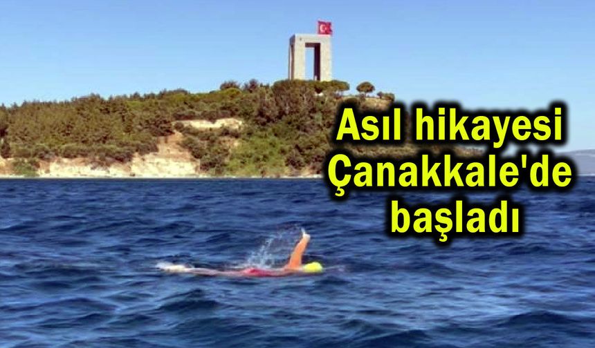 Asıl hikayesi Çanakkale'de başladı (Video)