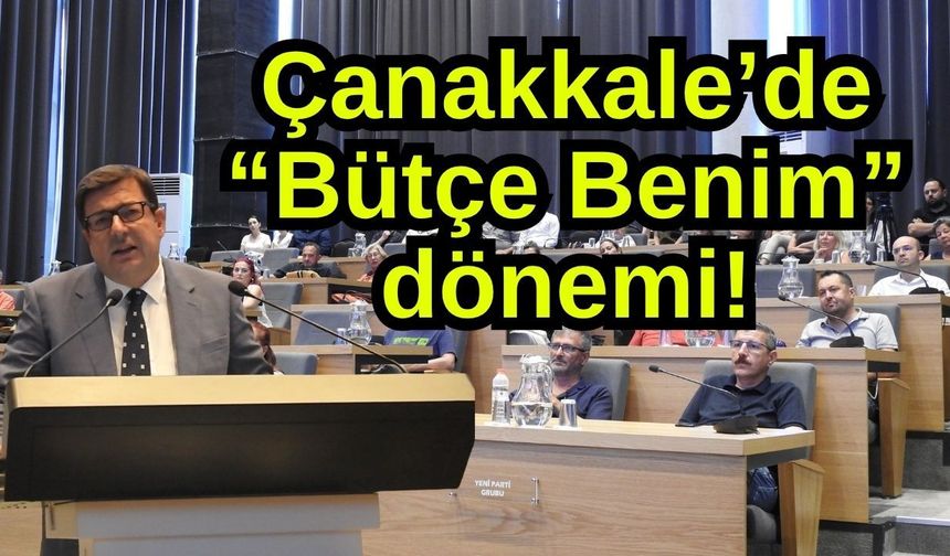Çanakkale’de “Bütçe Benim” dönemi!
