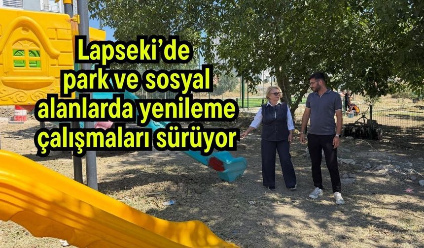 Lapseki’de park ve sosyal alanlarda yenileme çalışmaları sürüyor