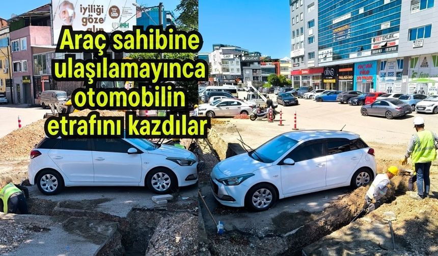 Araç sahibine ulaşılamayınca otomobilin etrafını kazdılar (Video)