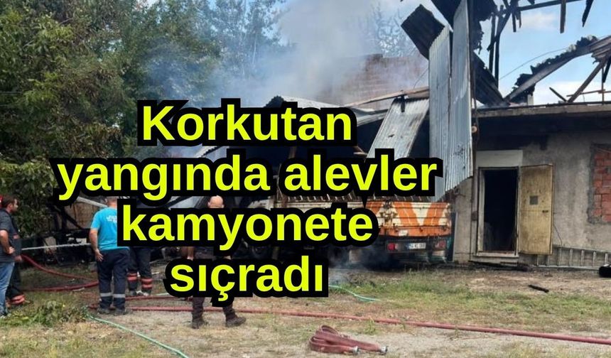 Korkutan yangında alevler kamyonete sıçradı