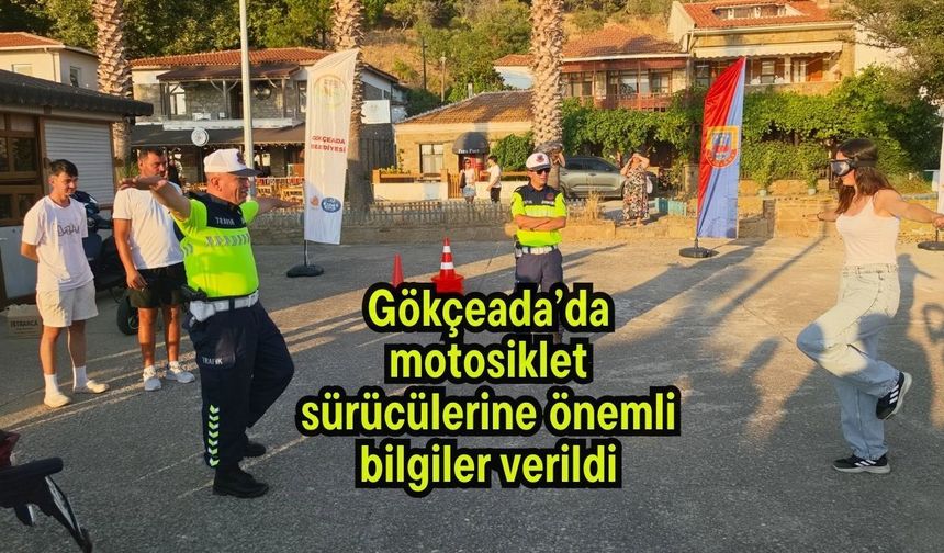 Gökçeada’da motosiklet sürücülerine önemli bilgiler verildi