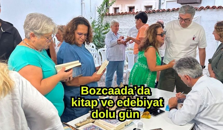 Bozcaada’da kitap ve edebiyat dolu gün