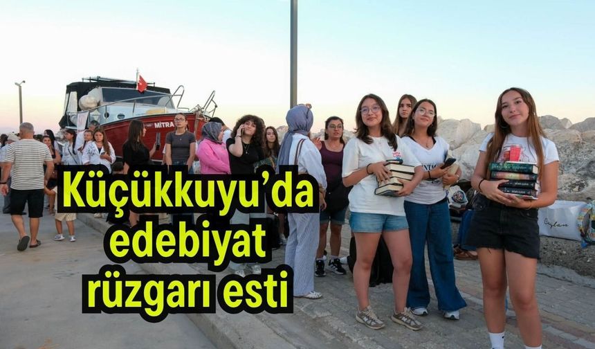 Küçükkuyu’da edebiyat rüzgarı esti