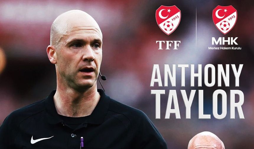 Anthony Taylor, MHK Elit Hakem Direktörü oldu