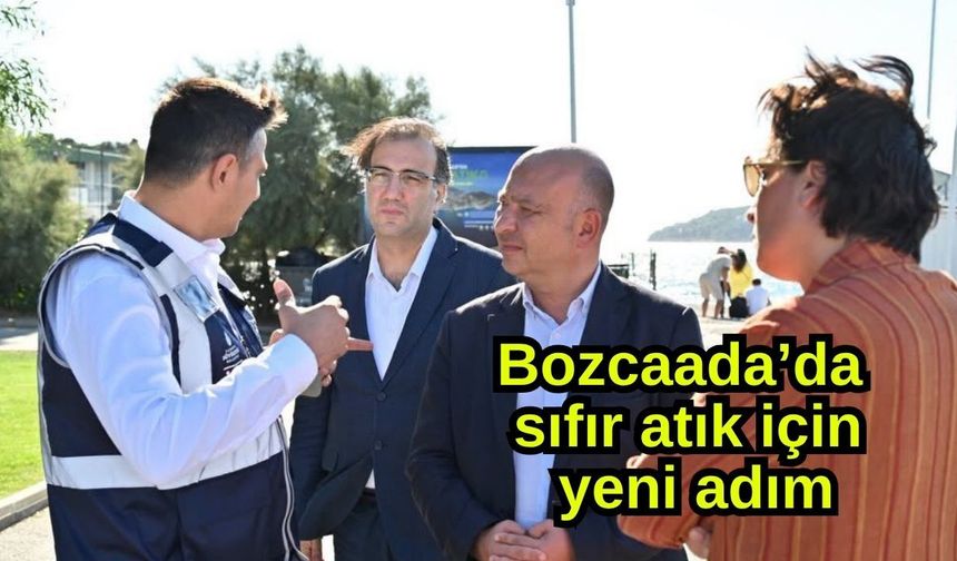 Bozcaada’da sıfır atık için yeni adım