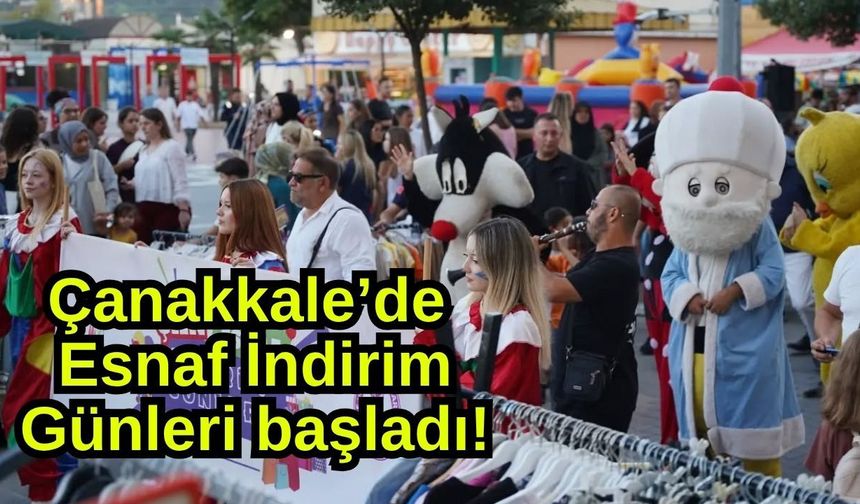 Çanakkale’de Esnaf İndirim Günleri başladı!