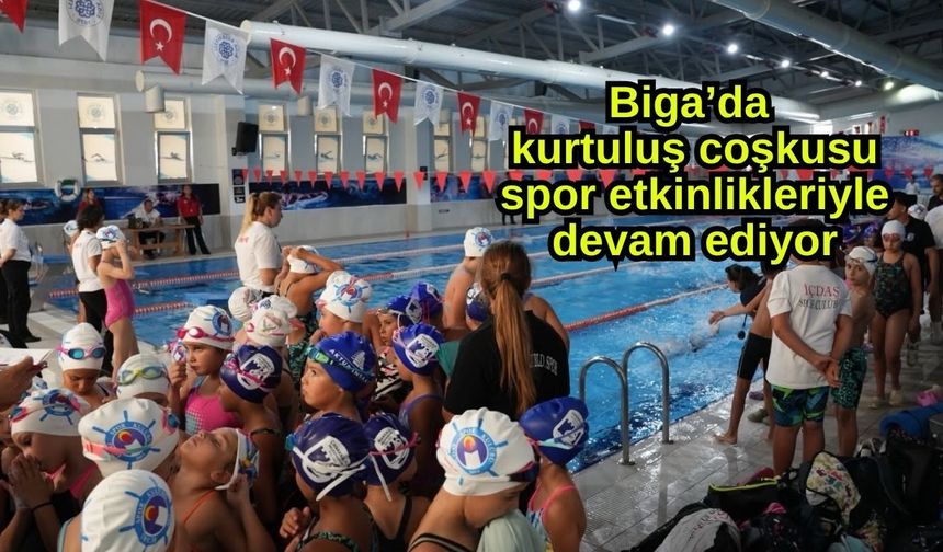 Biga’da kurtuluş coşkusu spor etkinlikleriyle devam ediyor