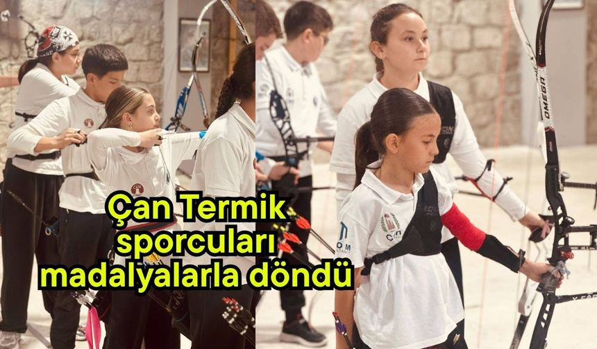 Çan Termik sporcuları madalyalarla döndü