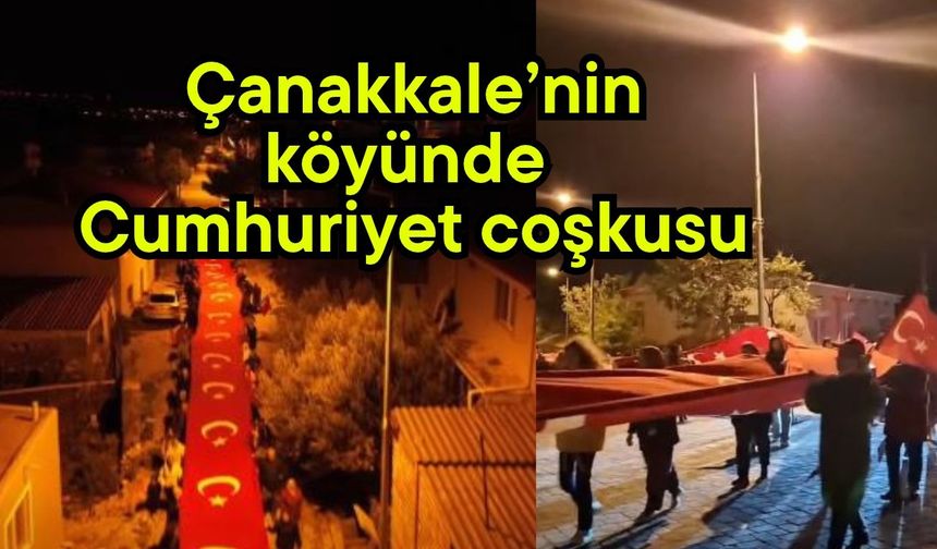 Çanakkale’nin köyünde Cumhuriyet coşkusu