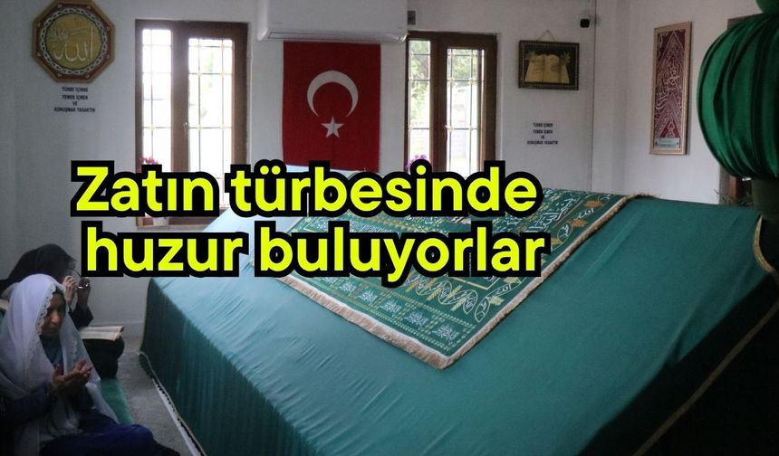Zatın türbesinde huzur buluyorlar (Video)