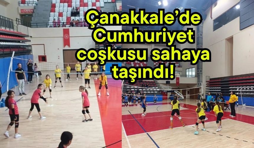 Çanakkale’de Cumhuriyet coşkusu sahaya taşındı!