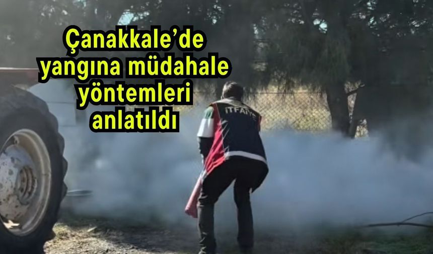 Çanakkale’de yangına müdahale yöntemleri anlatıldı