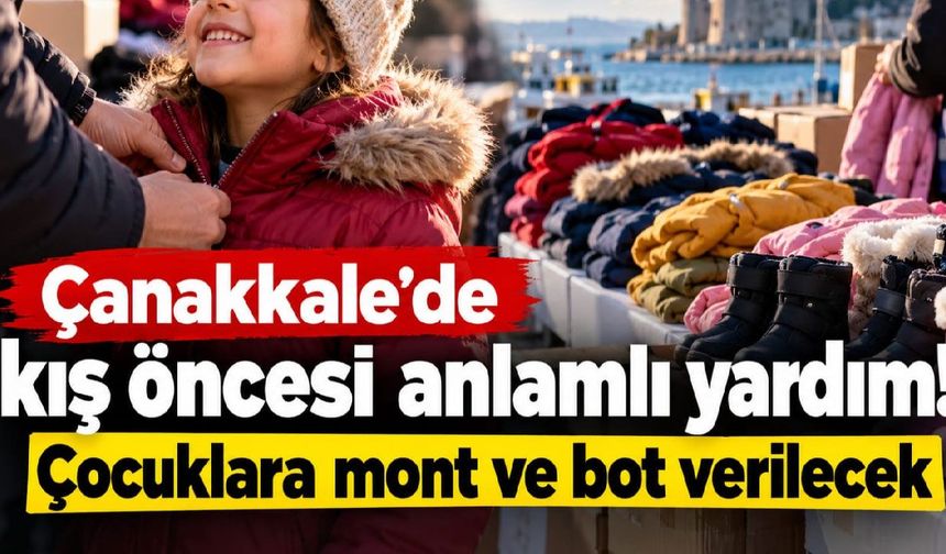 Çanakkale’de kış öncesi anlamlı destek
