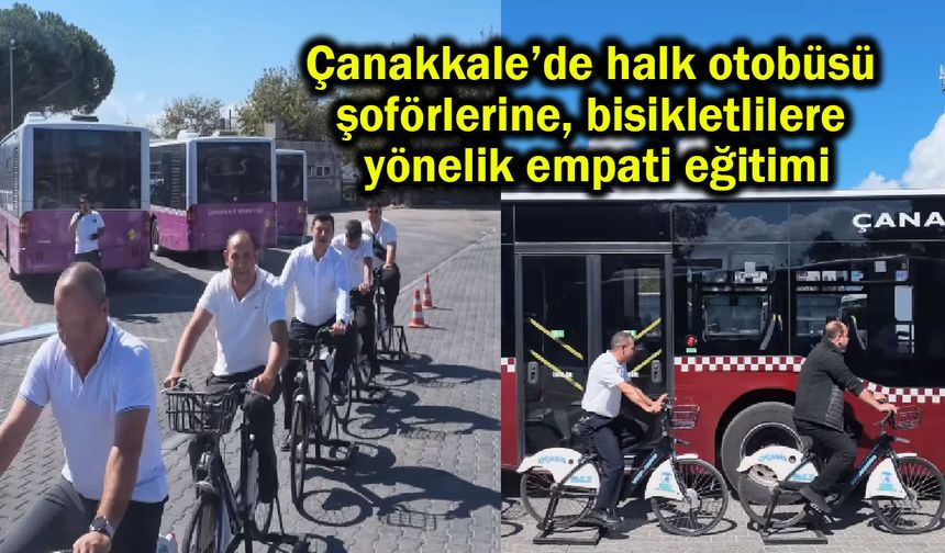 Çanakkale’de bisikletlilere yönelik empati eğitimi