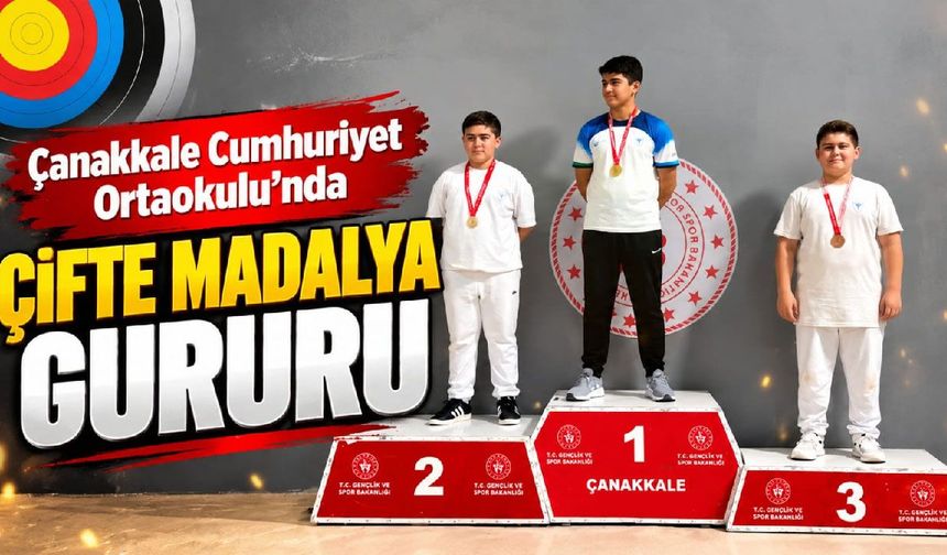 Çanakkale Cumhuriyet Ortaokulu’nda çifte madalya gururu