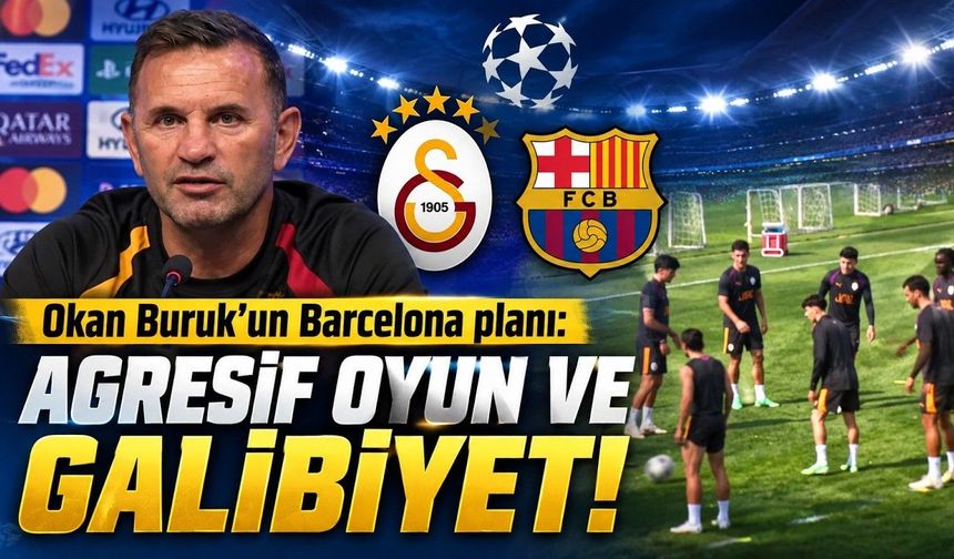 Okan Buruk’tan Barcelona Maçı Öncesi İddialı Sözler (Video)