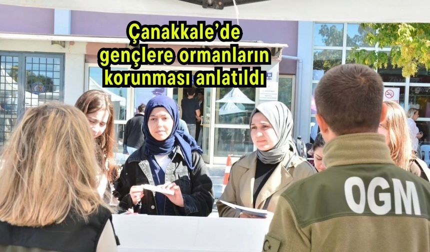 Çanakkale’de gençlere ormanların korunması anlatıldı