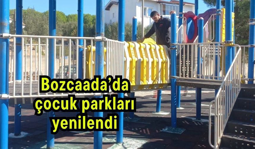 Bozcaada’da çocuk parkları yenilendi